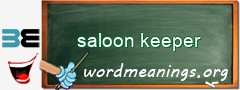 WordMeaning blackboard for saloon keeper